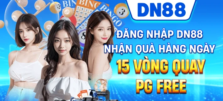 Đăng nhập DN88 nhận quà hàng ngày - 15 Vòng Quay PG Free